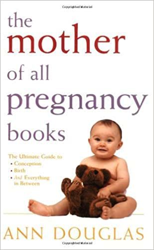 The Mother Of All Pregnancy Books
